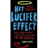 👉 Lucifer Het effect. hoe gewone mensen zich laten verleiden tot kwaad, Zimbardo, Philip, Paperback 9789047702559