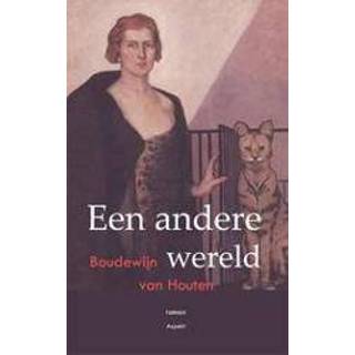 👉 Houten Een andere wereld. Houten, Boudewijn van, Paperback 9789059119314