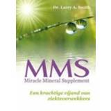 👉 Mineraal MMS Miracle Mineral Supplement. supplement, Smith, Larry A., Paperback 9789460150104