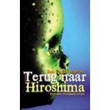 👉 Terug naar Hiroshima. Van Laerhoven, Bob, Paperback 9789089240804