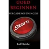 👉 Bijbel Goed beginnen. Vergaderopeningen vanuit de bijbel, ROBBE, ROLF, Paperback 9789023923435