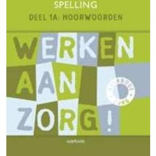 👉 Werkboek Spelling : Hoorwoorden deel 1A, Werkboek. A, onb.uitv. 9789031726868