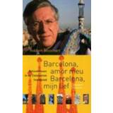 👉 Barcelona, amor meu mijn lief. belevenissen in de Catelaanse hoofdstad, Bosschart, Robbert, Paperback 9789054292647