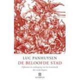 👉 De beloofde stad. opkomst en ondergang v/h koninkrijk der wederdopers, Panhuysen, Luc, Paperback 9789046701881