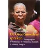 👉 Mannen vrouwen De Grootmoeders spreken. een oproep om mannelijke en vrouwelijke energieen in balans te brengen, McErlane, Sharon, Paperback 9789077247693