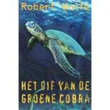 👉 Groene Het gif van de cobra. Wolfe, Robert, Paperback 9789061698357
