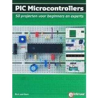 👉 Microcontroller PIC Microcontrollers. 50 projecten voor beginners en experts, Dam, B. van, Paperback 9789053812105
