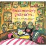 👉 Kinderen Grootmoeders grote oren.... dertig klassieke sprookjes opnieuw verteld voor jonge kinderen, Vriens, Jacques, Hardcover 9789026917318