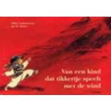 Tikker kinderen Van een kind dat tikkertje speelt met de wind. Vandermeeren, Hilde, Hardcover 9789058383624