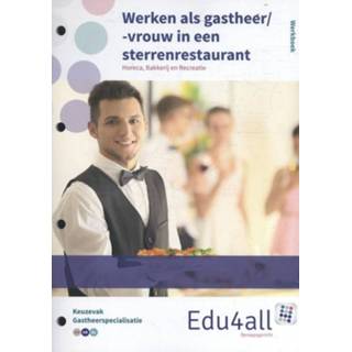 👉 Werkboek Edu'Actief Martin Hilgen Werken als gastheer/-vrouw in een sterrenrestaurant / keuzevak gastheerspecialisatie 9789037225082