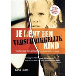 👉 Je bent een verschrikkelijk kind - Nina Blom - ebook