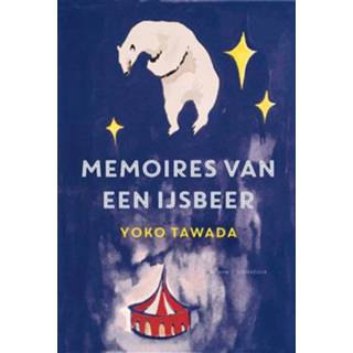 👉 Yoko Tawada Memoires van een ijsbeer - eBook (9044976702) 9789044976700