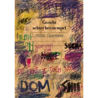 👉 Stempel Michel Opermeer Gezicht achter het - Boek (9492421232) 9789492421234