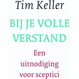 👉 Boek Tim Keller Bij je volle verstand - (9051945450) 9789051945454