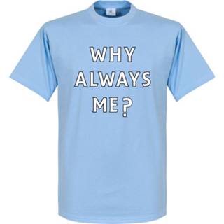 👉 Shirt Muli Colour unisex bangladesh Speler T-Shirts volwassen Manchester City Why Always Me? T-shirt