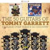 👉 The 50 Guitars Of Tommy Garrett. Six Flags Over Te 604988097320