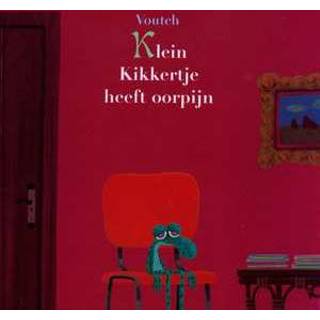 👉 Klein Kikkertje heeft oorpijn 9789053419441