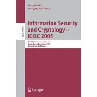 👉 Springer Information Security and Cryptology - ICISC 2005 9783540333548