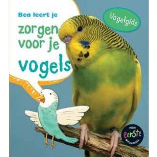 👉 Bea leert je zorgen voor vogels 9789461757203