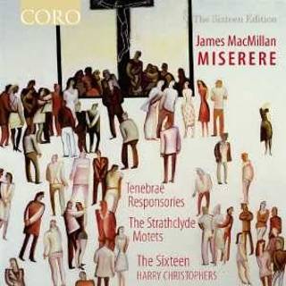 👉 James Macmillan - Miserere The Sixteen CD 828021609626