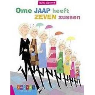 👉 Ome Jaap heft zeven zussen. Bette Westera, Hardcover 9789048732869