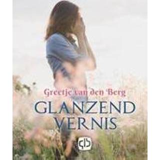 👉 Glanzend vernis - grote letter uitgave. Berg, Greetje van den, Hardcover 9789036432504