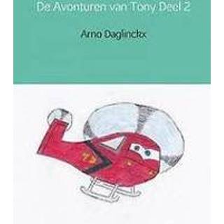 👉 Dagboek De avonturen van Tony: deel 2. Daglinckx, Arno, Paperback 9789402169256