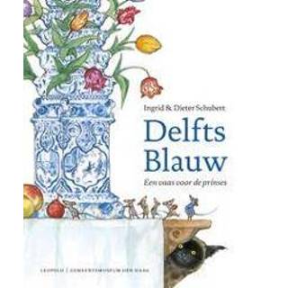 👉 Vaas Delfts Blauw . een voor de prinses, Dieter Schubert, Hardcover 9789025874643