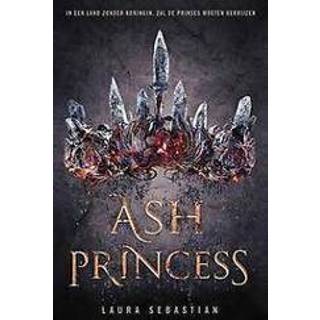 👉 Ash Princess. Als ik dit wil overleven, zal sterk moeten zijn. een koningin, Sebastian, Laura, Paperback 9789025874704