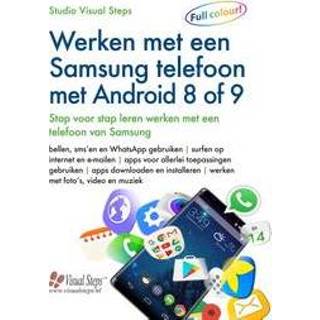 👉 Leer Werken met een Samsung telefoon Android 8 of 9. stap voor leren van Samsung, Studio Visual Steps, Paperback 9789059056442