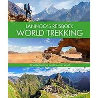 👉 Reisgids Lannoo's Reisboek World Trekking. de 50 spectaculairste wandelroutes ter wereld, Hardcover 9789401450249
