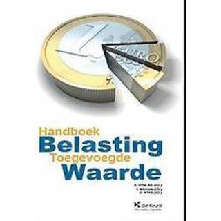 👉 Handboek belasting toegevoegde waarde. ed. K. Vyncke, I. Massin, D. Stas ; [auteurs] F. Debelva, C. Degadt, De Vlieger, J. Heirman, Stas, Vanbiervliet, P. Vandendriessche, Filip, Hardcover 9789048631292