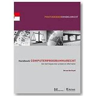 👉 Handboek Praktijkboeken handelsrecht computerprogrammarecht. een kort begrip voor juristen en informatici, De Vuyst, Bruno, Hardcover 9789048615988