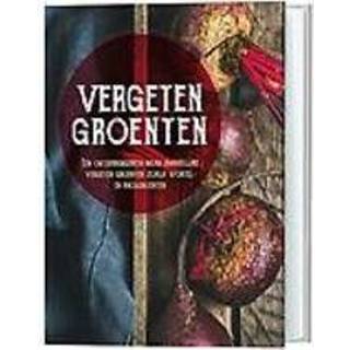 👉 Vergeten groenten. een ontdekkingsreis naar smakelijke groenten zoals wortel- en knolgroenten, Hardcover 9789463541114