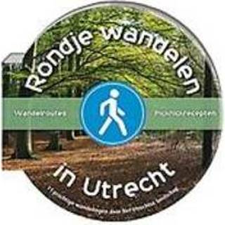 Rondje wandelen in Utrecht. 11 prachtige wandelingen door het Utrechtse landschap, Hardcover 9789463540797