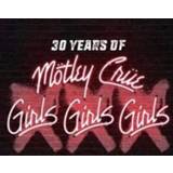 👉 Meisjes Xxx: 30 years.. -cd+dvd- .. girls girls. motley crue, cd 876931018922