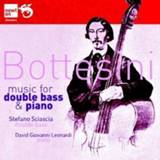👉 MUSIC FOR DOUBLE BASS & P STEFANO SCIASCIA/DAVID GIOVANNI LEONARDI. Bottesini, CD 8718247711055