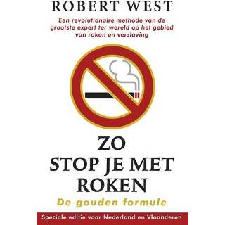 👉 Gouden Robert West Zo stop je met roken - De formule 9789024562619
