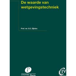 👉 Boek bestuursrecht De waarde van wetgevingstechniek - S.E. Zijlstra (9490962619) 9789490962616