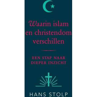 👉 Waarin islam en christendom verschillen 9789020214468