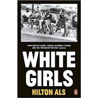 👉 Boek wit meisjes White Girls - Hilton Als (0141987294) 9780141987293