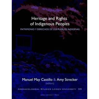 👉 Boek Heritage and Rights of Indigenous Peoples - Universiteit Leiden hodn Universi (9087282990) 9789087282998