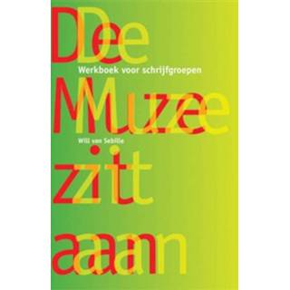 👉 Boek De muze zit aan - Will van Sebille (9087597363) 9789087597368