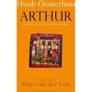 👉 Arthur, koning van een nieuwe wereld 9789025903343