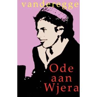 👉 Ode aan Wjera - Boek vanderegge (9461931891)
