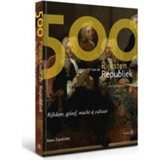 Boek 500 Rijksten van de Republiek - Kees Zandvliet (946249276X) 9789462492769