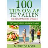 👉 100 Tips Om Af Te Vallen 9789492182265