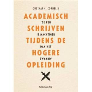 👉 Boek Academisch schrijven tijdens de hogere opleiding - Gustaaf C. Cornelis (9463370609) 9789463370608