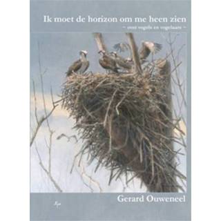 👉 Boek Ik moet de horizon om me heen zien - Gerard Ouweneel (9492519275) 9789492519276