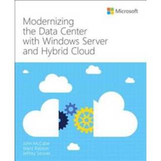 👉 Modernizing the Data Center with Windows Server and Hybrid C 9781509308026